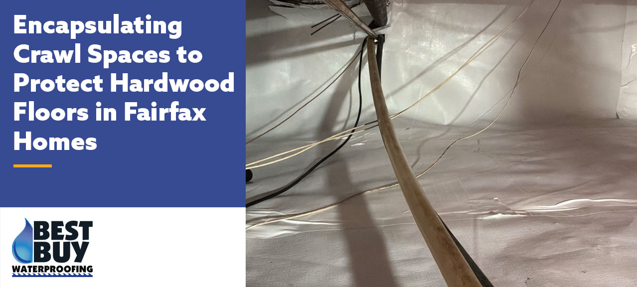 Encapsulated crawl space in a Fairfax home featuring a white vapor barrier installed across the floor and walls to help control moisture and protect hardwood flooring above.